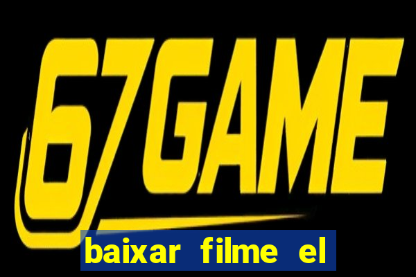 baixar filme el dorado (1966 dublado)